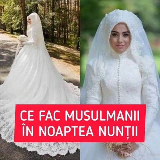 Ce fac musulmanii în noaptea nunţii. Săracele mirese… Este vorba de niște tradiții care uimesc pe toată lumea